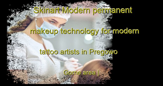 Skinart Modern permanent makeup technology for modern tattoo artists in Pregowo Gorne area | PermanentmakeupTraining | PermanentmakeupClasses | SkinartTraining-Poland